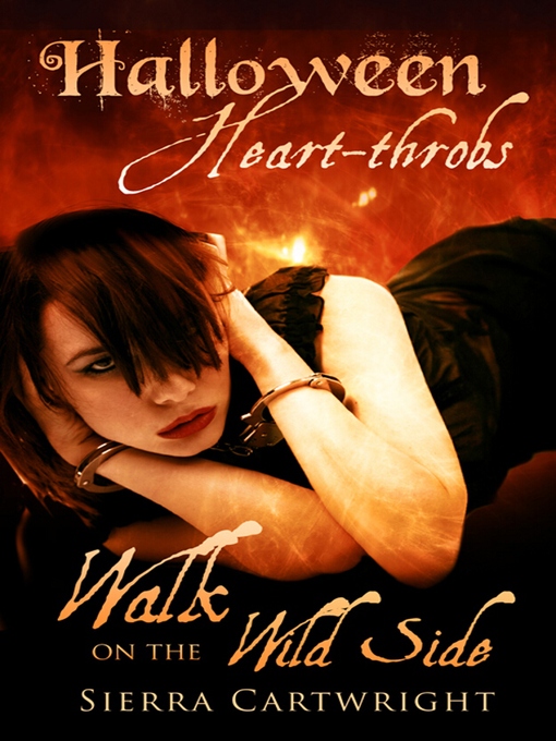 Title details for Walk on the Wild Side by Sierra Cartwright - Available
